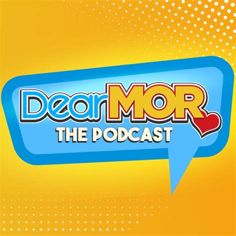 dear mor podcast